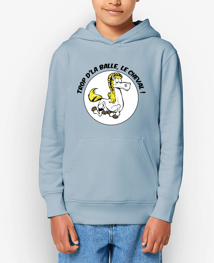 Sweat enfant Trop d'la balle, le cheval Par TOMI AX