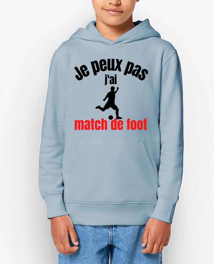Sweat enfant Je peux pas,j'ai match de foot Par Anastasia