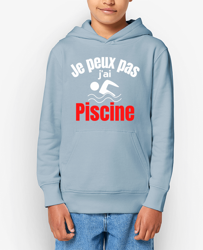 Sweat enfant Je peux pas,j'ai piscine Par Anastasia