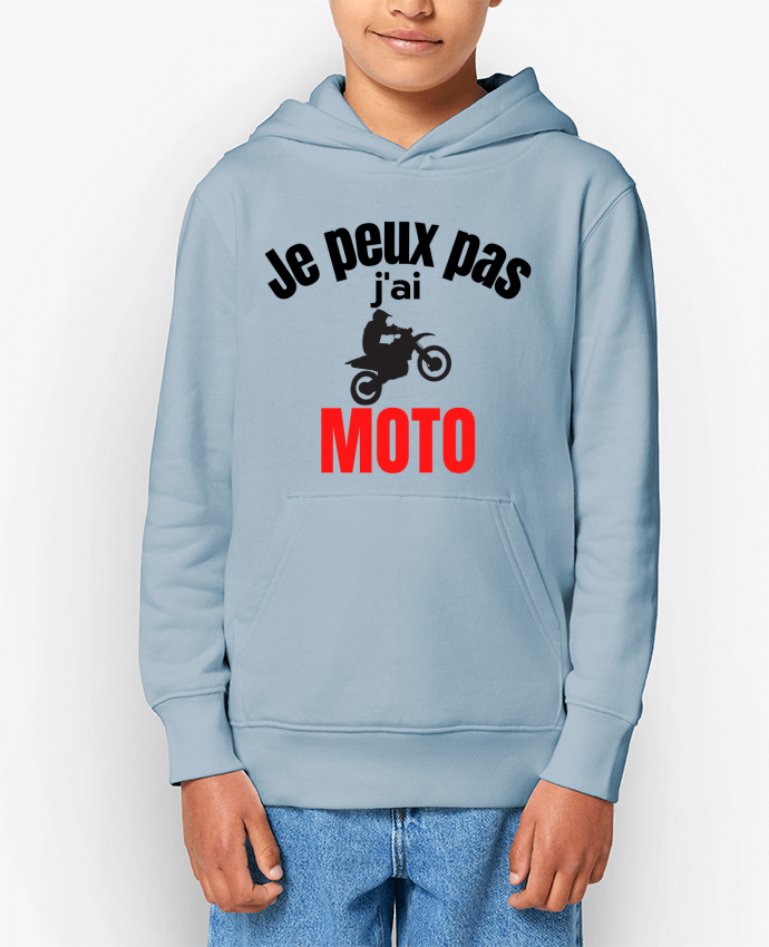 Sweat enfant Je peux pas,j'ai moto Par Anastasia