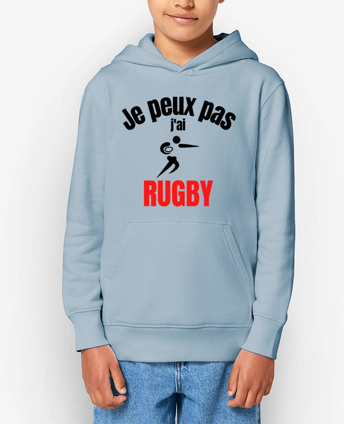 Sweat enfant Je peux pas,j'ai rugby Par Anastasia