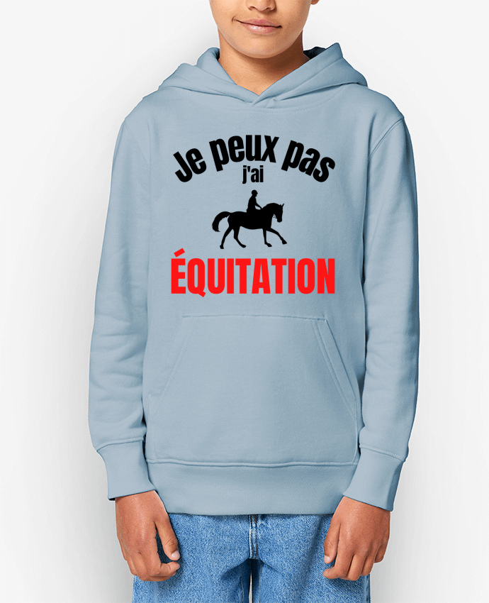 Sweat enfant Je peux pas,j'ai équitation Par Anastasia