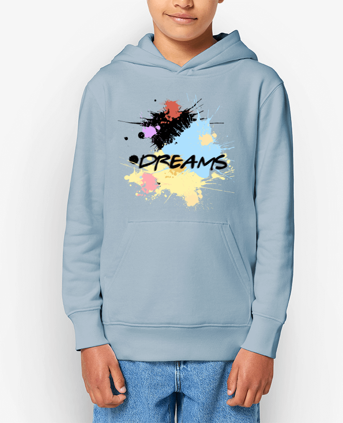 Sweat enfant Dreams paint - rêves peinture Par Toncadeauperso