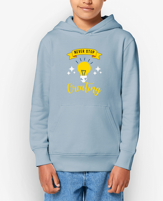 Sweat enfant Never stop creating Par Rozane 