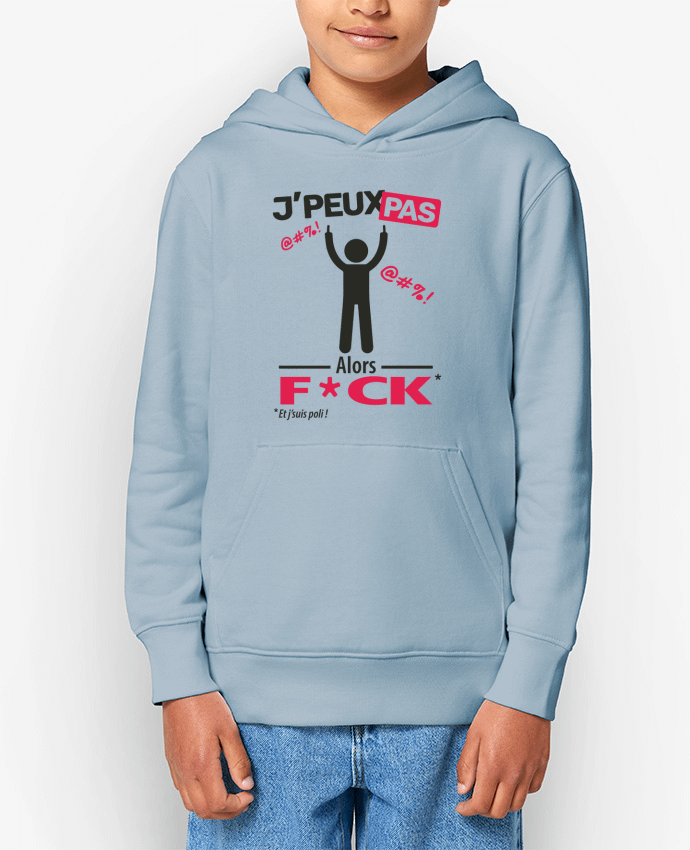 Sweat enfant J'peux pas et j'veux pas ! Par LilouZen