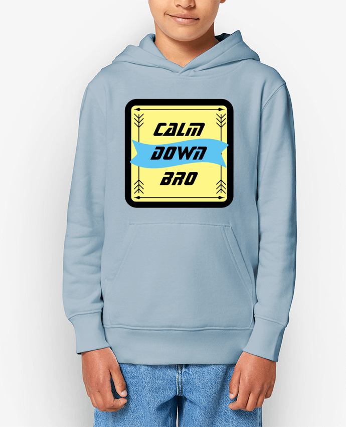 Sweat enfant Calm Down Bro Design Par CalmDownBro78