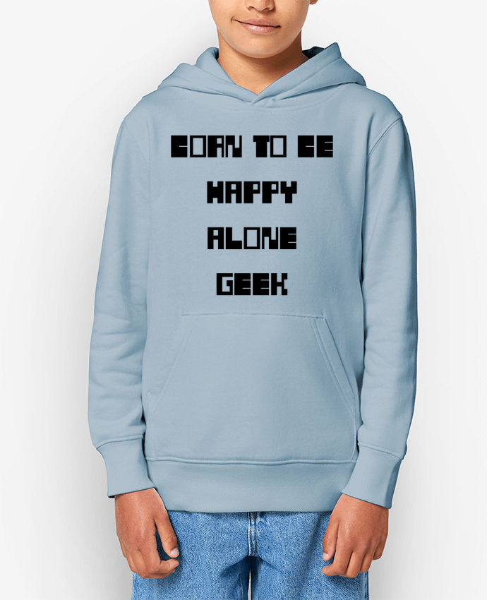 Sweat enfant BORN TO BE Par Sakenobi