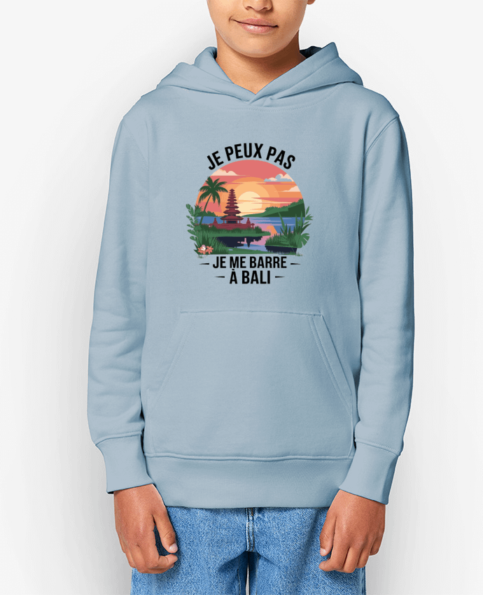 Sweat enfant je peux pas je me barre a Bali Par bwilfy