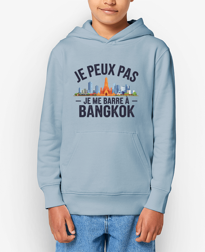 Sweat enfant je peux pas je me barre à Bangkok Par bwilfy