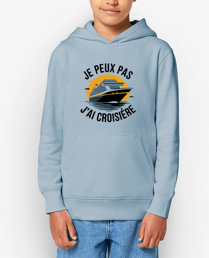 Sweat enfant je peux pas j'ai croisière Par bwilfy