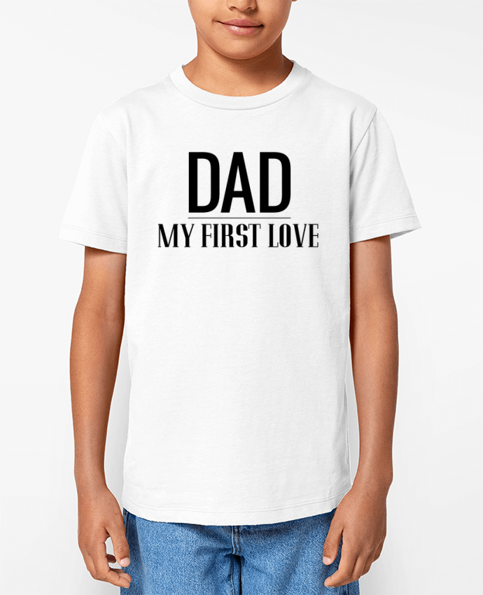 T-shirt Enfant Dad my first love Par tunetoo