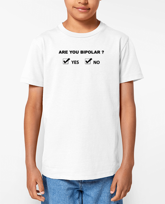 T-shirt Enfant Are you bipolar Par justsayin