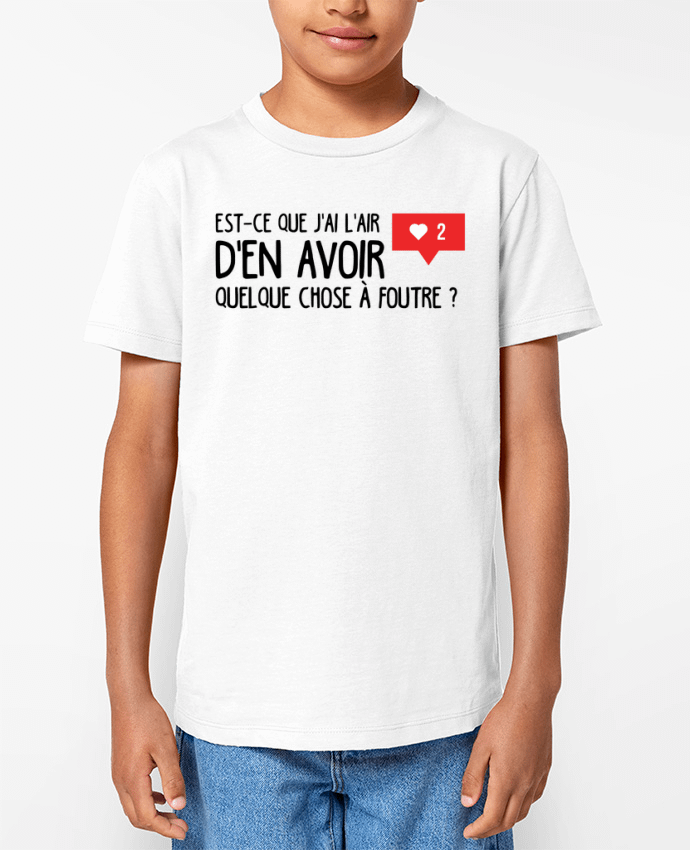 T-shirt écoresponsable enfant Est ce que j'ai l'air d'en avoir quelque chose à foutre ? Par tunetoo