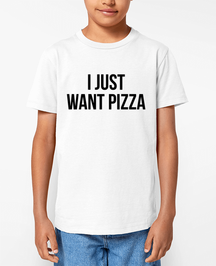 T-shirt écoresponsable enfant I just want pizza Par Bichette