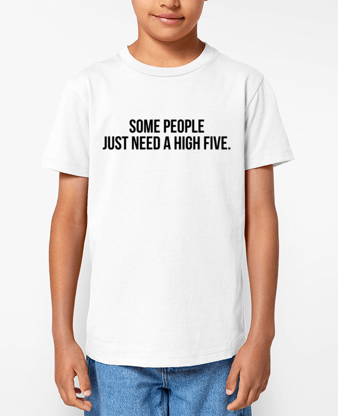 T-shirt Enfant Some people just need a high five. Par Bichette
