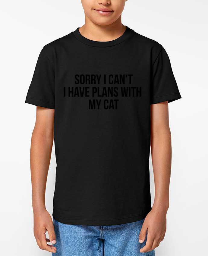 T-shirt Enfant Sorry I can't I have plans with my cat Par Bichette