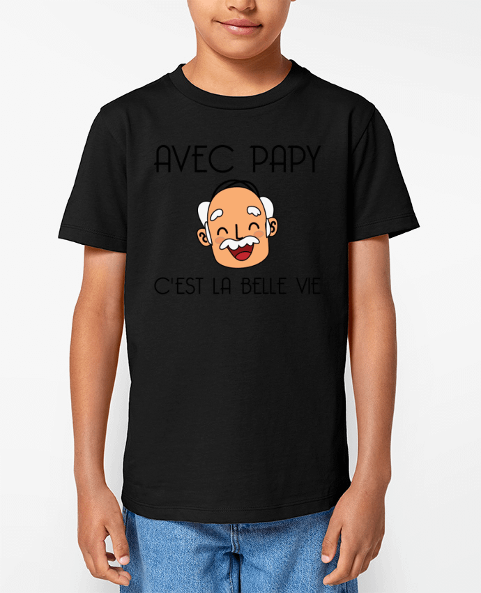 T-shirt Enfant Avec papy c'est la belle vie ! Par tunetoo