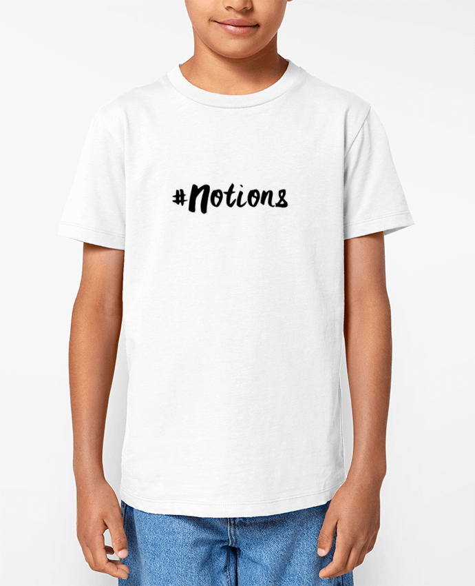 T-shirt Enfant #Notions Par tunetoo
