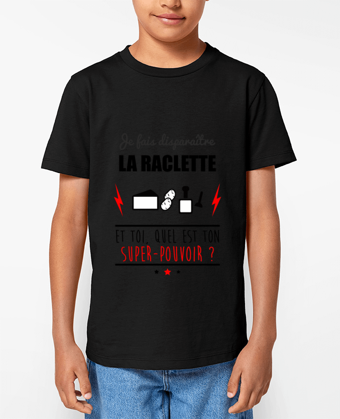 T-shirt Enfant Je fais disparaître la raclette et toi, quel est ton super-pouvoir ? Par Benichan