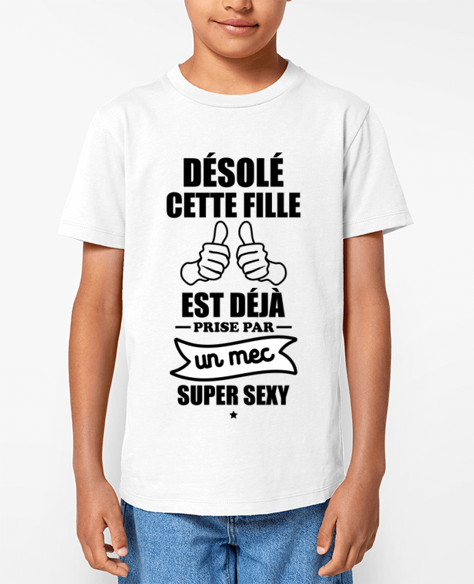T-shirt Enfant Cette fille est déjà prise par un mec super sexy Par Benichan