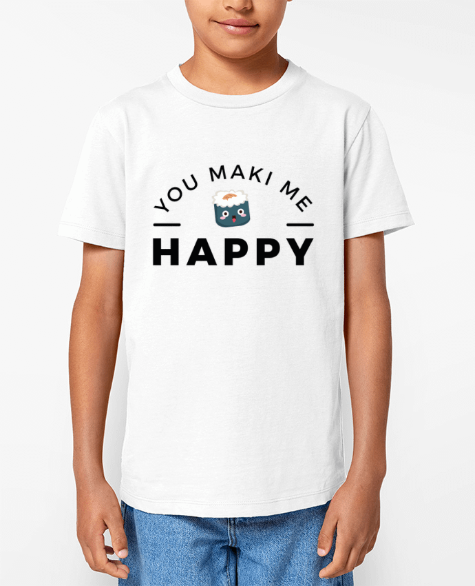 T-shirt Enfant You Maki me Happy Par Nana