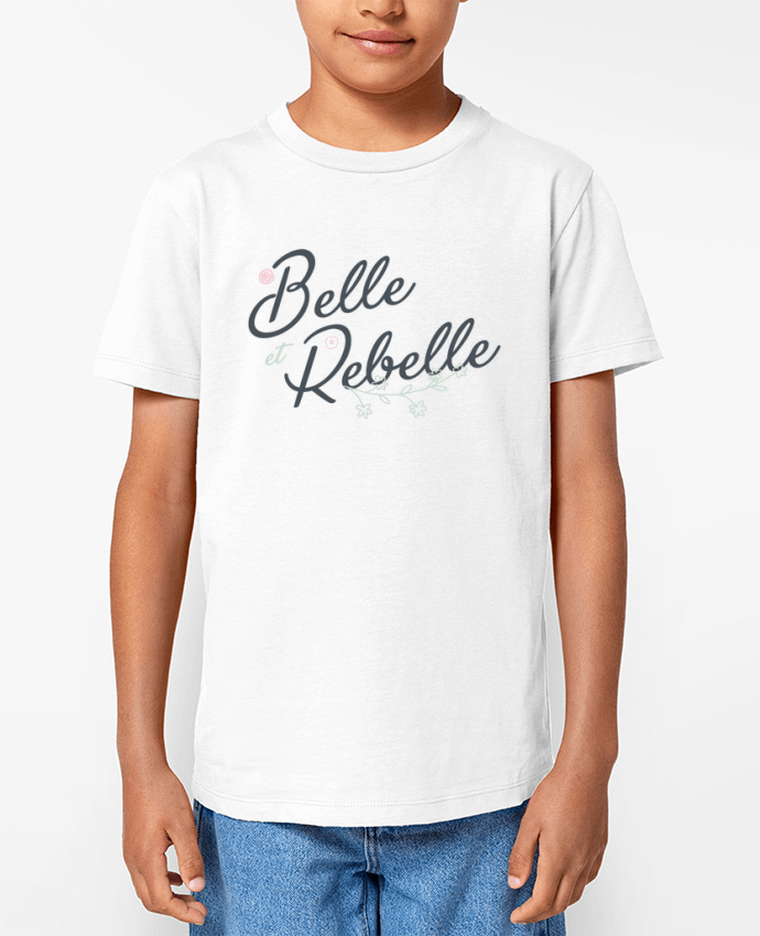 T-shirt Enfant Belle et Rebelle Par tunetoo