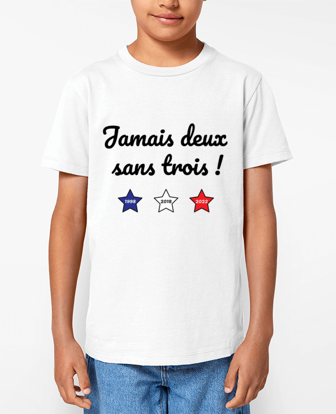 T-shirt Enfant Jamais deux sans trois - coupe du monde 2022 Par /wait-design