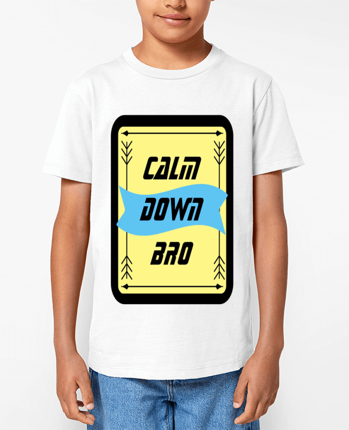 T-shirt Enfant Calm Down Bro Design Par CalmDownBro78