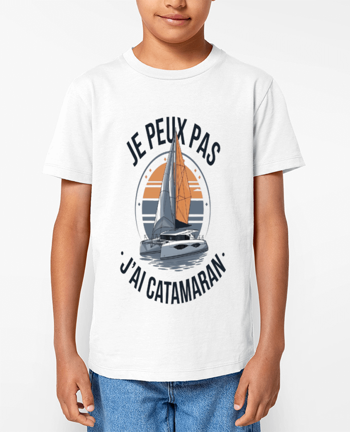 T-shirt Enfant je peux pas j'ai catamaran Par bwilfy