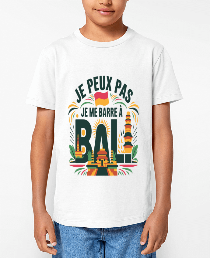 T-shirt Enfant je peux pas je me barre à Bali Par bwilfy