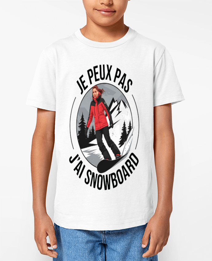 T-shirt Enfant je peux pas j'ai snowboard Par bwilfy