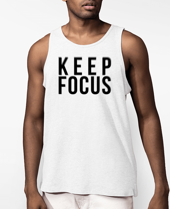 Débardeur Homme KEEP FOCUS Par tunetoo