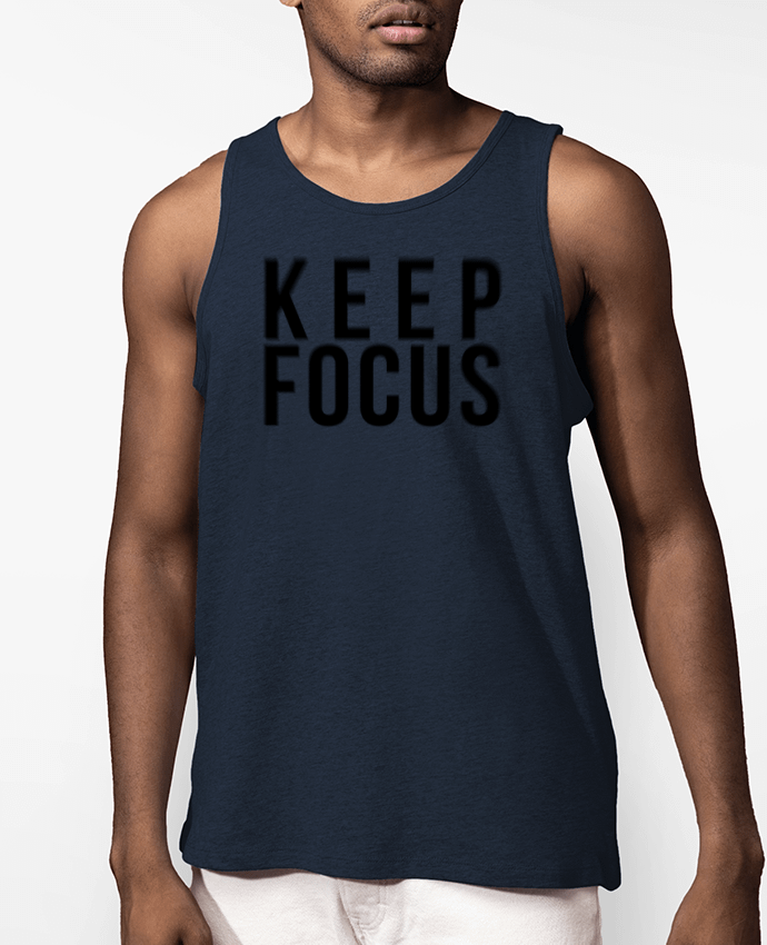 Débardeur Homme KEEP FOCUS Par tunetoo