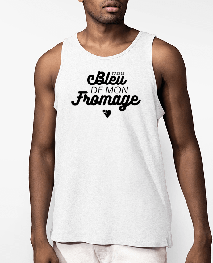 Débardeur Homme Tu es le bleu de mon fromage Par tunetoo