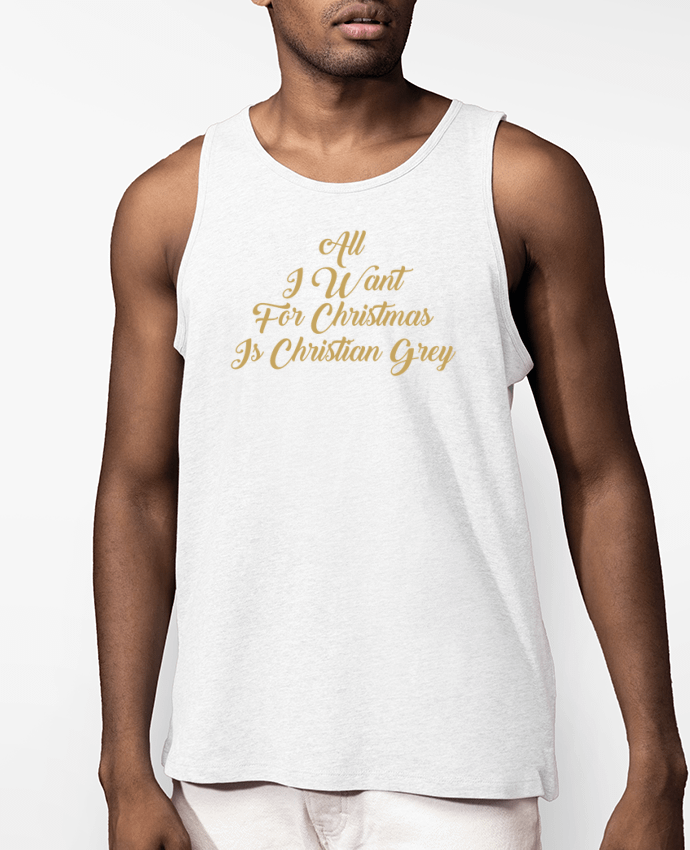 Débardeur Homme All I want for Christmas is Christian Grey Par tunetoo