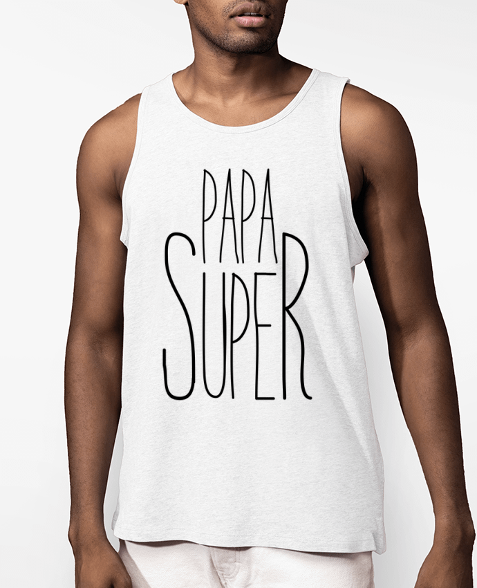 Débardeur Homme Papa Super Par tunetoo