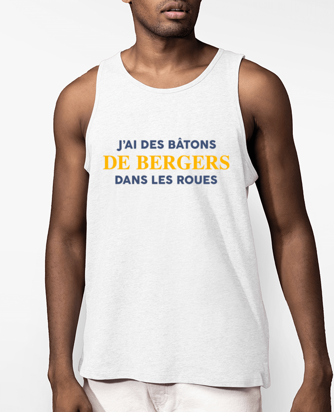 Débardeur Homme J'ai des bâtons de bergers dans les roues Par tunetoo