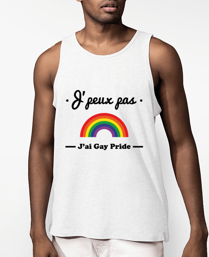 Débardeur Homme J'peux pas j'ai gay-pride , gay, lesbienne Par Benichan