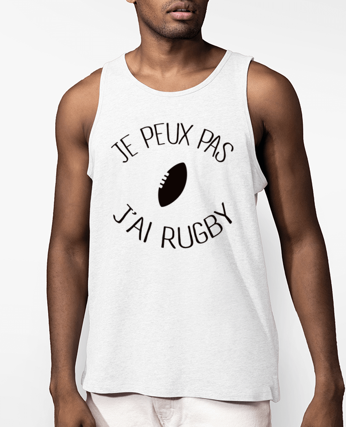 Débardeur Homme Je peux pas j'ai rugby Par Freeyourshirt.com
