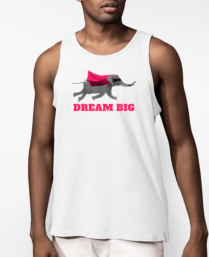 Débardeur Homme Dream big éléphant Par justsayin