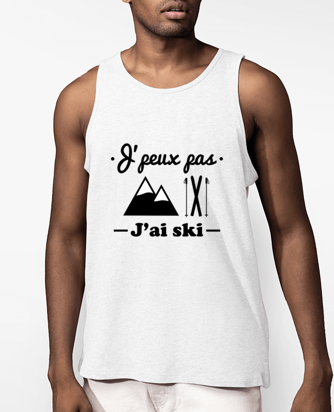 Débardeur Homme J'peux pas j'ai ski Par Benichan