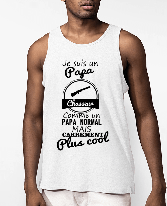 Débardeur Homme Je suis un papa chasseur comme un papa normal mais carrément plus cool Par Benichan