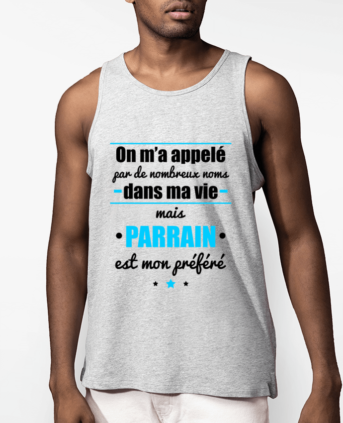 Débardeur Homme On m'a appelé par de nombreux noms dans ma vie mais parrain est mon préféré Par Ben