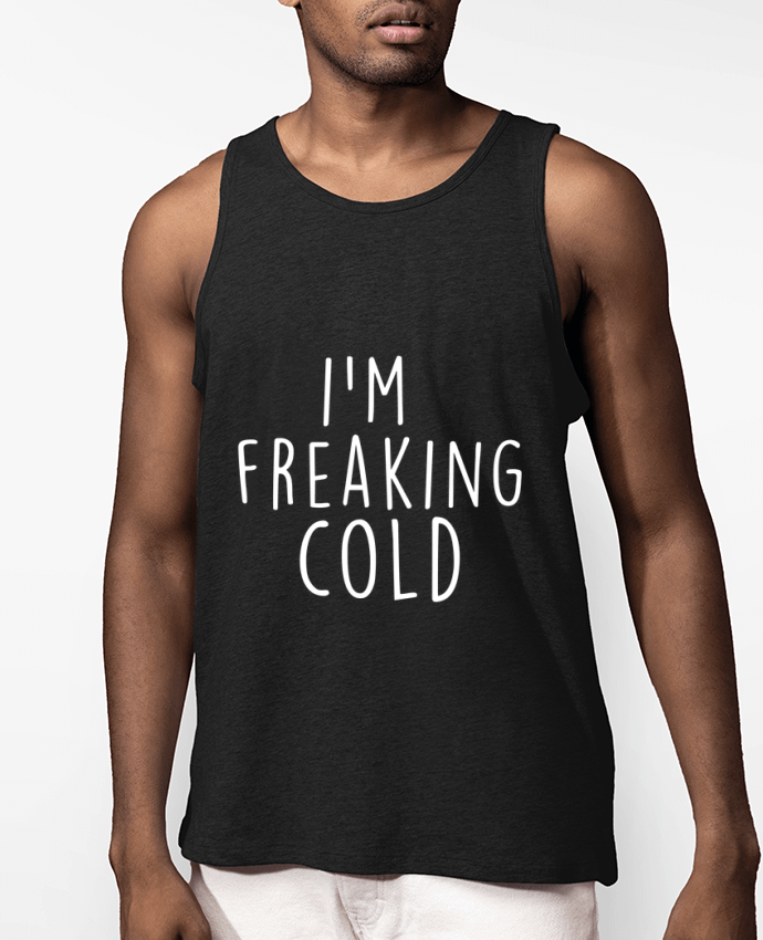 Débardeur Homme I'm freaking cold Par Bichette