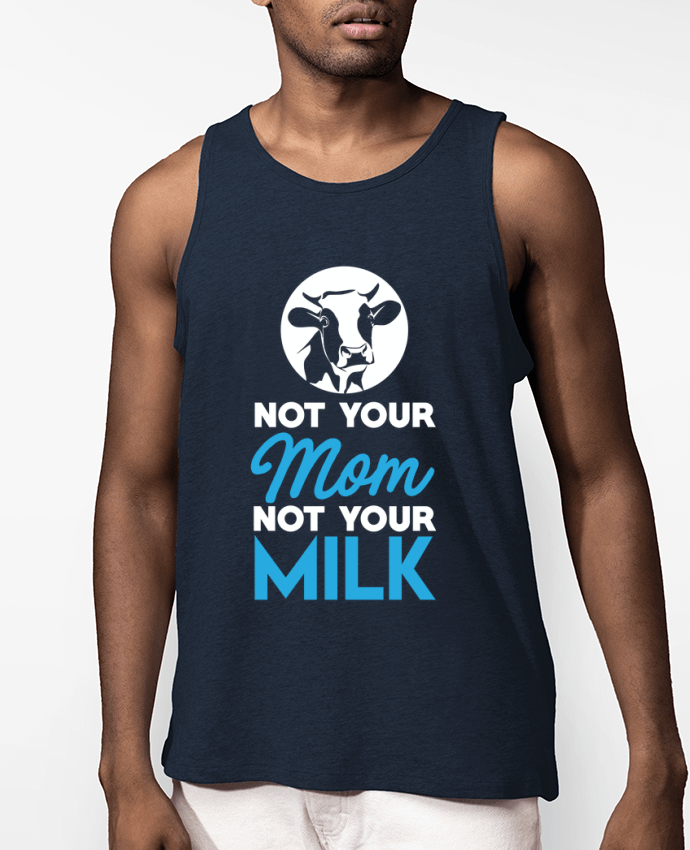 Débardeur Homme Not your mom not your milk Par Bichette