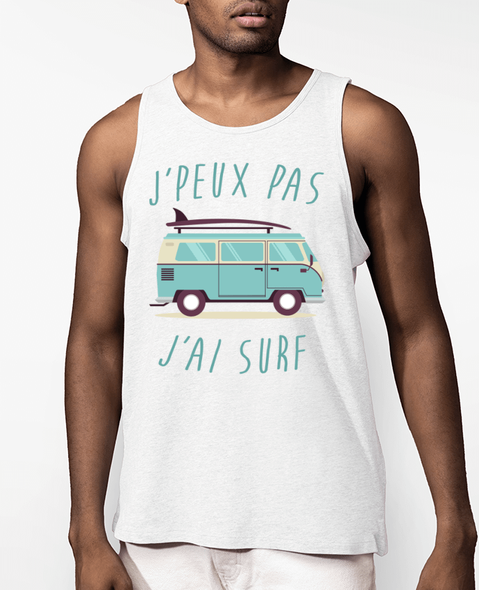 Débardeur Homme Je peux pas j'ai surf Par FRENCHUP-MAYO