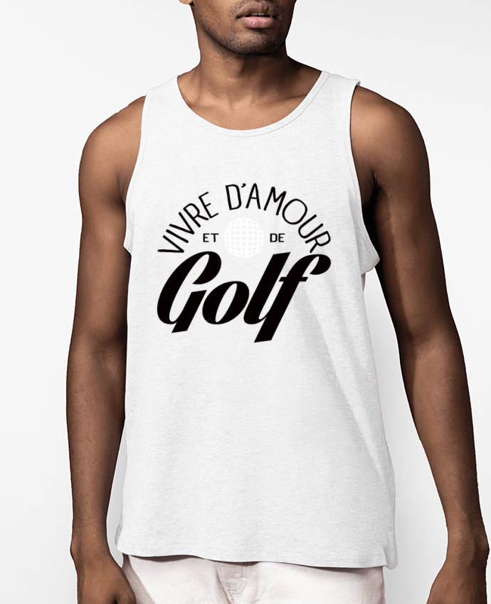 Débardeur Homme Vivre d'Amour et de Golf Par Freeyourshirt.com