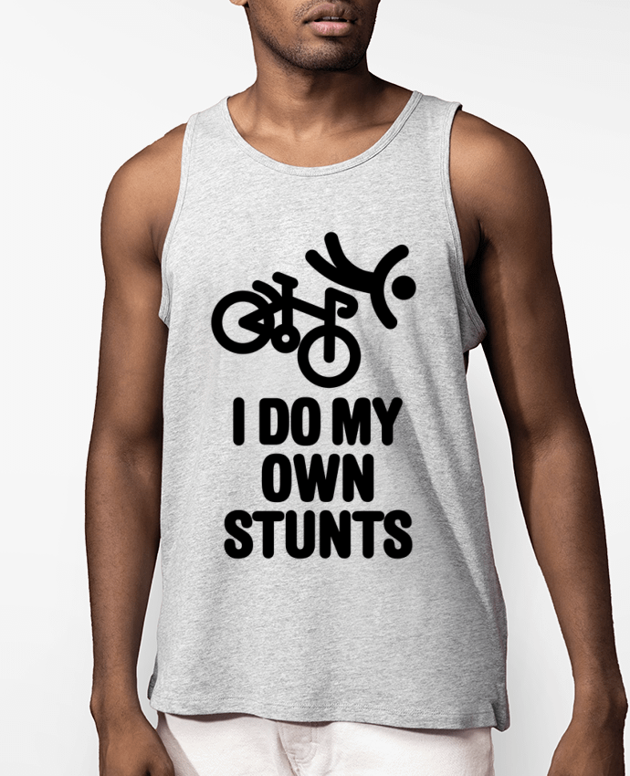 Débardeur Homme I do my own stunts Par LaundryFactory