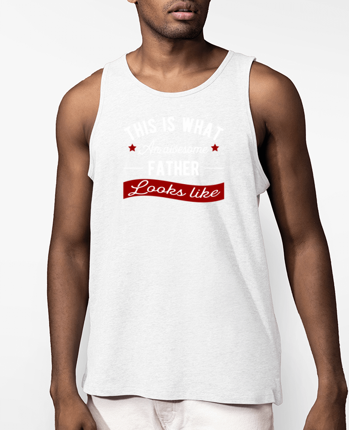 Débardeur Homme Awesome father Par Original t-shirt
