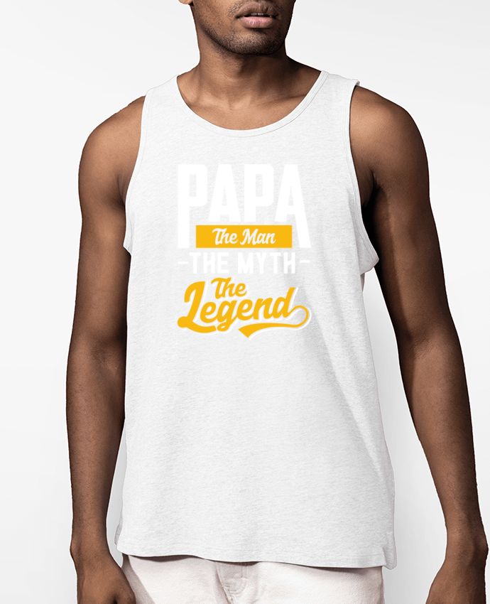 Débardeur Homme Papa Man Myth Legend Par Original t-shirt